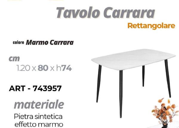 TAVOLO CARRARA RETTANGOLARE 1.20 X 80 X H 74 CM ART.743957