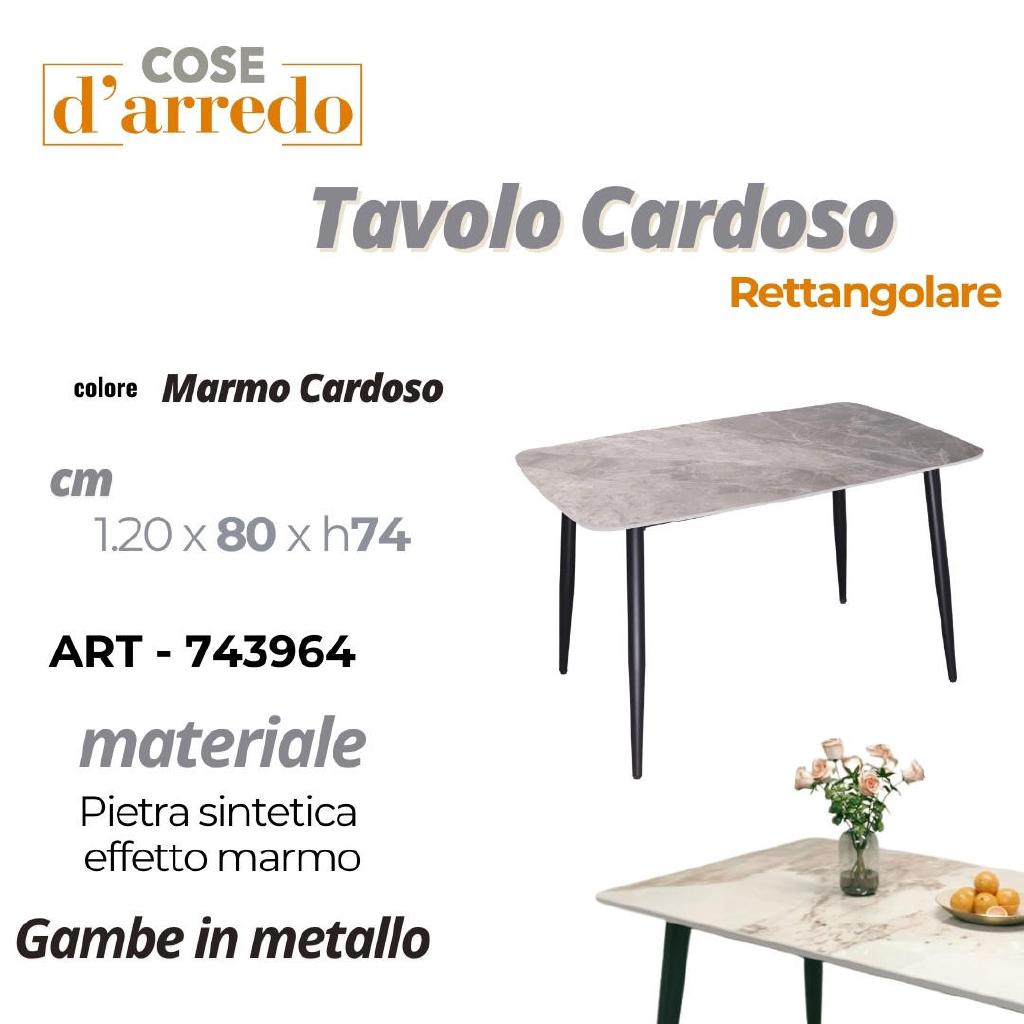 TAVOLO CARDOSO RETTANGOLARE 1.20 X 80 X H 74 CM ART.743964 TAVOLO CARDOSO RETTANGOLARE 1.20 X 80 X H 74 CM ART.743964