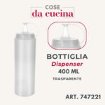 BOTTIGLIA DISPENSER 400 ML TRASPARENTE ART.747221