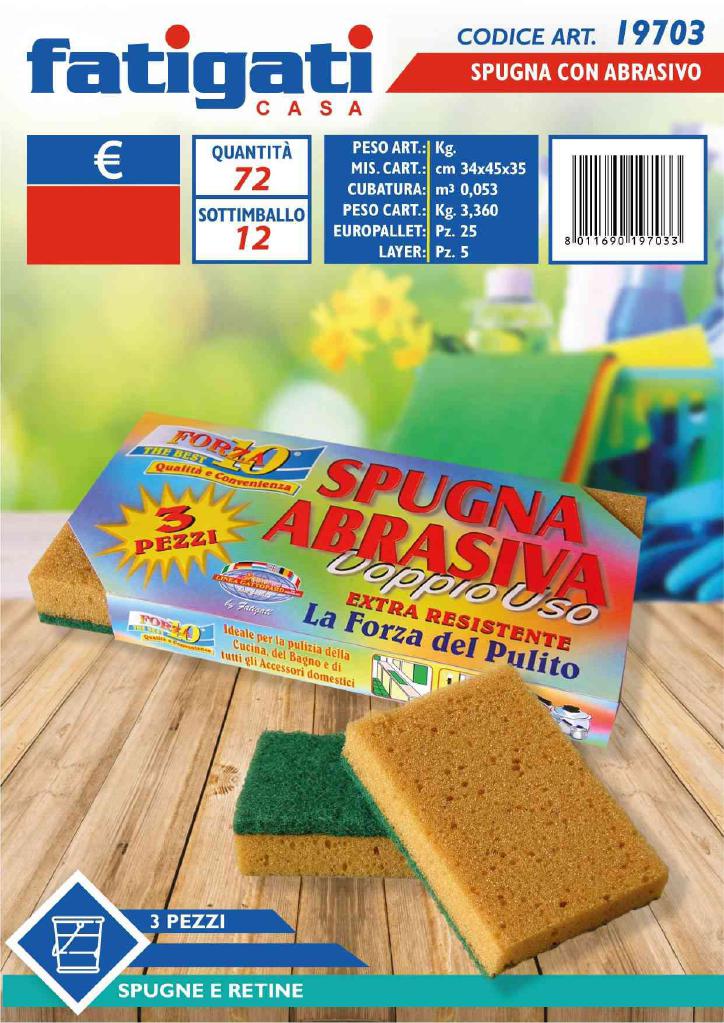 FATIGATI SPUGNE C/ABRASIVO 3 PZ FORZA 10 FATIGATI SPUGNE C/ABRASIVO 3 PZ FORZA 10