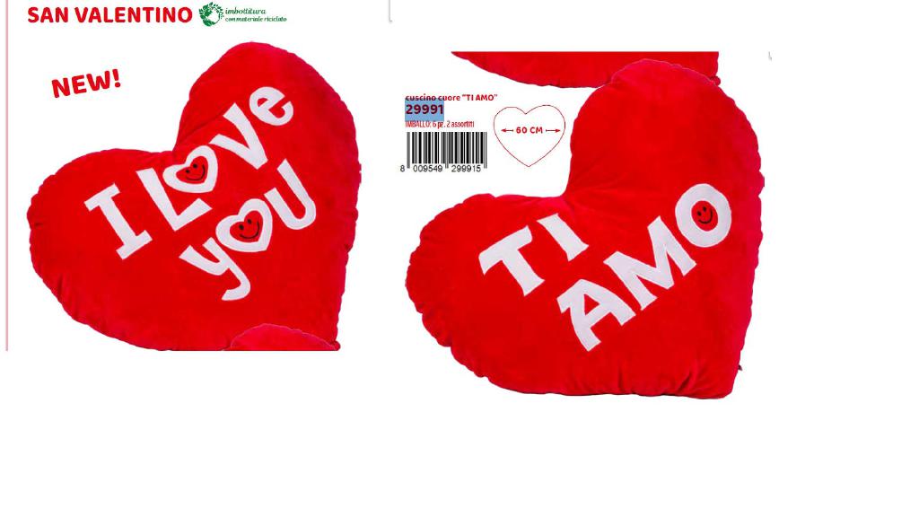 CUSCINO CUORE 60CM 2 ASS. TI AMO LOVE ART.29991 CUSCINO CUORE 60CM 2 ASS. TI AMO LOVE ART.29991