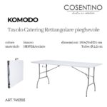 TAVOLO KOMODO CATERING RETTANGOLARE PIEGHEVOLE BIANCO 180X70X74 CM ART.749393