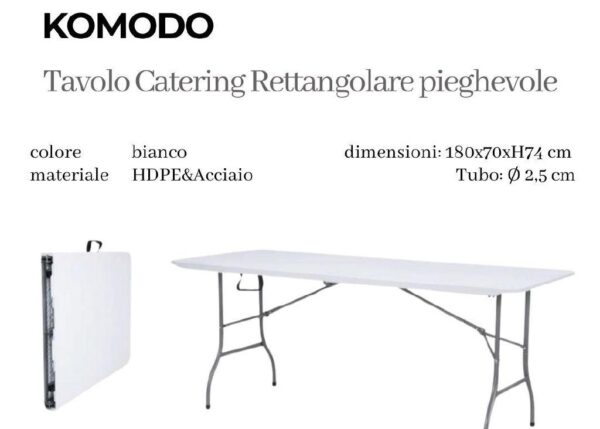TAVOLO KOMODO CATERING RETTANGOLARE PIEGHEVOLE BIANCO 180X70X74 CM ART.749393