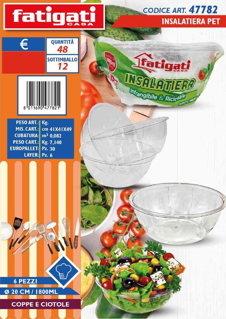 FATIGATI INSALATIERA DIAM.20CM 1800ML 6PZ PET ART.47782 FATIGATI INSALATIERA DIAM.20CM 1800ML 6PZ PET ART.47782