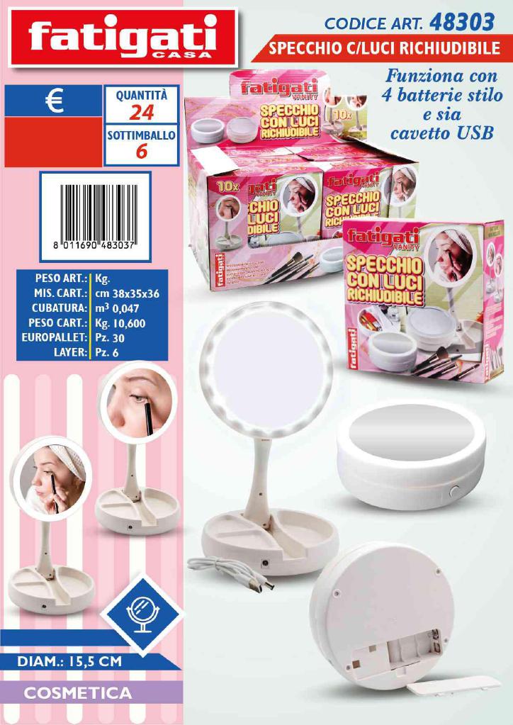 FATIGATI SPECCHIO C/LUCI RICHIUDIBILE D.15.5 ART.48303 FATIGATI SPECCHIO C/LUCI RICHIUDIBILE D.15.5 ART.48303