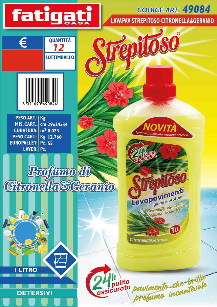 FATIGATI STREPITOSO LAVAPAVIMENTI 1LT CITRONELLA&GERAN ART.49084 FATIGATI STREPITOSO LAVAPAVIMENTI 1LT CITRONELLA&GERAN ART.49084
